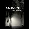 Comedy in a Minor Key: A Novel