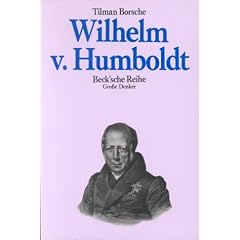 Wilhelm von Humboldt (Grosse Denker) (German Edition)