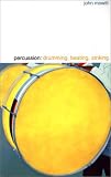  Drumming, Beating, Striking by John Mowitt
