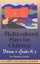 Multicultural Plays for Children: Volume 1: Grades K-3 (Young Actor Series)