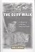 The Cliff Walk: A Memoir of a Job Lost and a Life Found