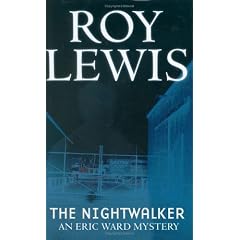 The Nightwalker: An Eric Ward Mystery