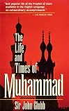 The Life and Times of Muhammad