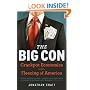 The Big Con: Crackpot Economics and the Fleecing of America