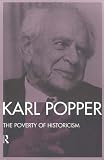 The Poverty of Historicism (Routledge Classics)