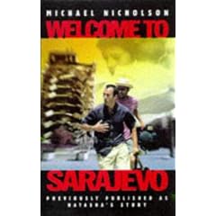 Natasha's Story: Welcome to Sarajevo
