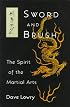 Sword and Brush: The Spirit of the Martial Arts
