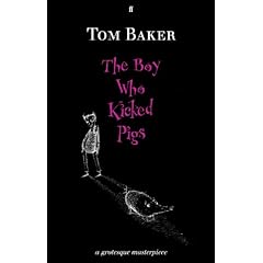 The Boy Who Kicked Pigs