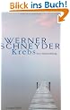 Krebs. Eine Nacherz�hlung