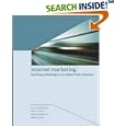 Internet Marketing: Building Advantage in the Networked Economy