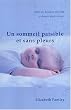 Un sommeil paisible et sans pleurs : Aider en douceur son bébé à dormir toute la nuit