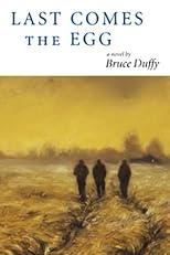 Last Comes the Egg (Nonpareil Book)