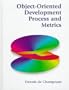 Object-Oriented Development Process and Metrics