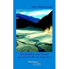Nordindien und Nepal: Faszinierende Welt der Gegens�tze