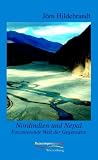 Nordindien und Nepal: Faszinierende Welt der Gegens�tze