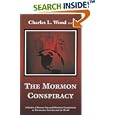 The Mormon Conspiracy by Charles L. Wood