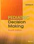 Pediatric Decision Making, 4e