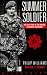 Books : Summer Soldier: The True Story of the Missing Falklands Guardsman