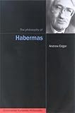 The philosophy of Habermas