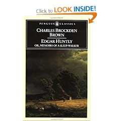 Edgar Huntly: Or, Memoirs of a Sleepwalker (Classics)
