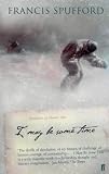 I May be Some Time: Ice and the English Imagination