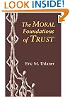 The Moral Foundations of Trust