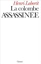 La colombe assassin&eacute;e