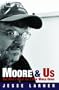 Moore and Us