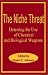 The Niche Threat: Deterring the Use of Chemical and Biological Weapons, the