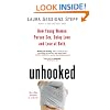 Unhooked: How Young Women Pursue Sex, Delay Love and Lose at Both