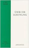 &Uuml;ber die Hoffnung - Josef Pieper