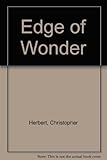 The Edge of wonder