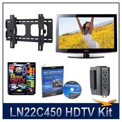Samsung LN22C450 720p HDTV - AV Home Theater Power Protection (6 outlet 2100 joules protection) - Universal Flat Tilt Mount for Flat Panel TVs - HDTV Calibration DVD (Brings out your HDTV's Full Potential) - HDTV High-performance Hook-Up & Maintenance Kit