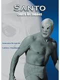 Santo Contra los Zombies