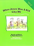 When Jesus Was a Kid Like Me