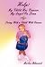 Help! My Child Has Cancer: My Angel On Loan: LIVING WITH A CHILD WITH CANCER