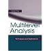 Multilevel Analysis: Techniques and Applications (Quantitative Methodology Series): Techniques and Applications (Quantitative methodology series)