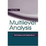 Multilevel Analysis: Techniques and Applications (Quantitative Methodology Series): Techniques and Applications (Quantitative methodology series)