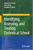 Identifying, Assessing, and Treating Dyslexia at School (Developmental Psychopathology at School)
