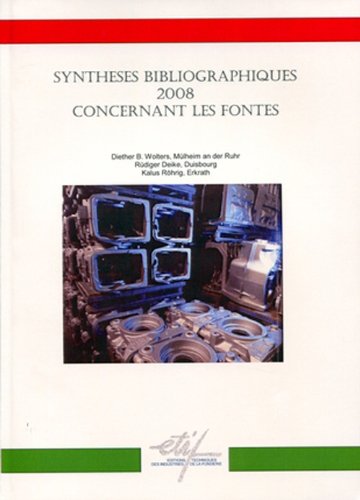 Syntheses bibliographiques 2008 concernant les fontes Diether B. Wolters Rudiger