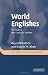 World Englishes: The Study of New Linguistic Varieties (Key Topics in Sociolinguistics)