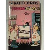 X Rated X Rays (Broom-Hilda Cartoons)