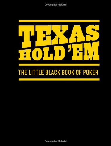 Texas Hold'em: The Little Black Book of Poker