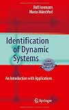 Identification of Dynamic Systems: An Introduction with Applications (Advanced Textbooks in Control)