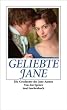 Geliebte Jane: Die Geschichte der Jane Austen (insel taschenbuch)