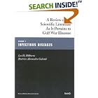Infectious Diseases: Gulf War Illnesses Series Volume 1: A Review of Scientific Literature... by Hilborne/Golomb