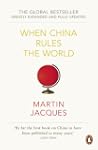 When China Rules The World: The End o...