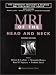 MRI of the Head and Neck (Raven Mri Teaching File)