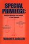 Special Privilege: How the Monetary Elite Benefit at Your Expense
