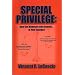 Special Privilege: How the Monetary Elite Benefit at Your Expense